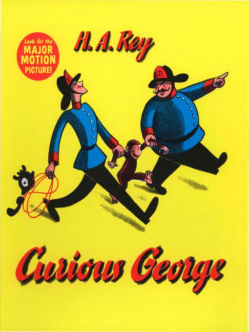 Title details for Curious George by H. A. Rey - Available